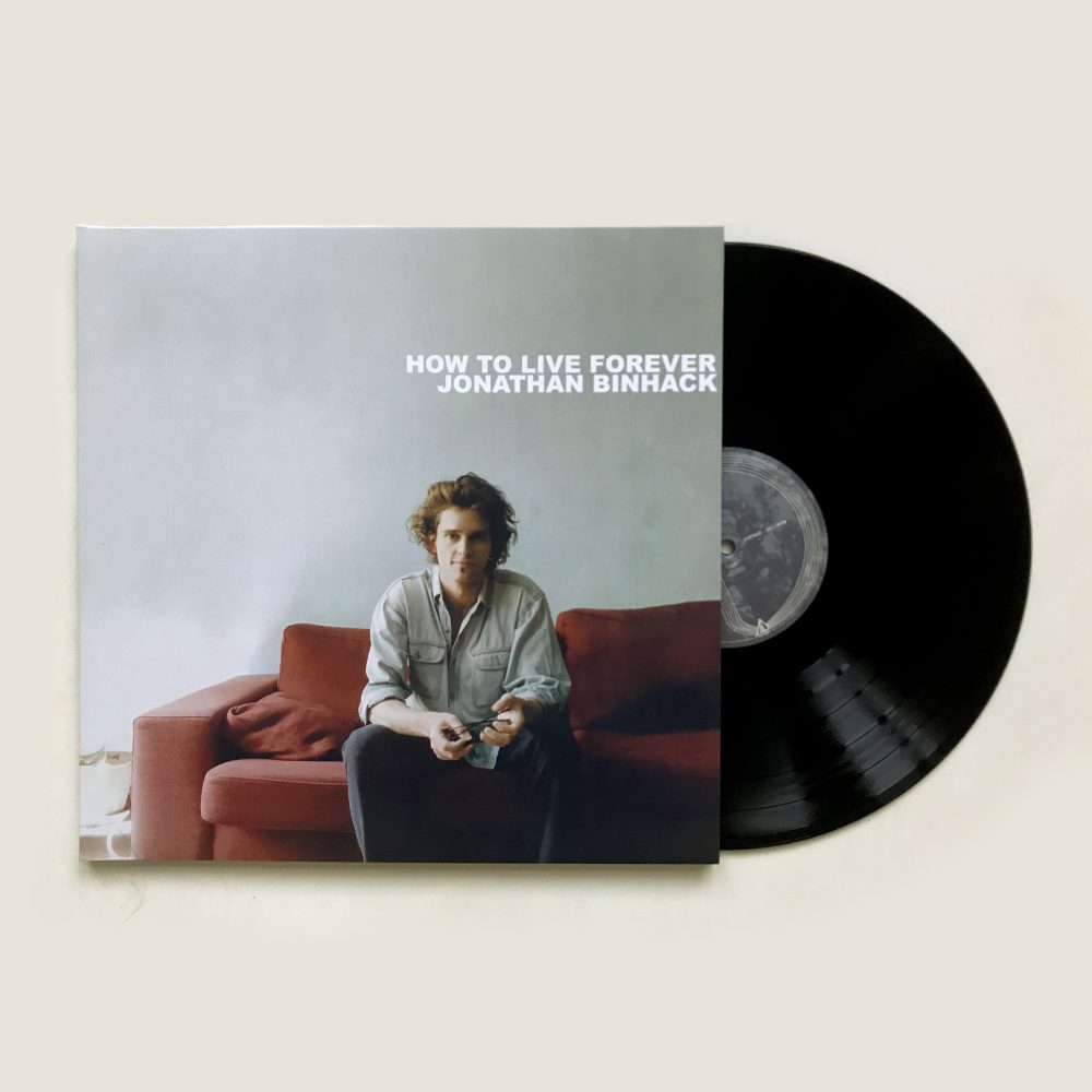 Jonathan Binhack – How To Live Forever – LP
